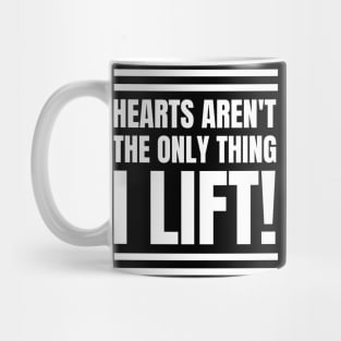 Motivational RN Fitness Apparel: Hearts Aren't the Only Thing I Lift! - Perfect Gift for Registered Nurses! Mug